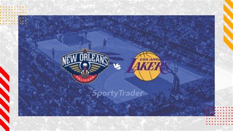 lakers vs new orleans.